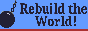 Rebuild the World